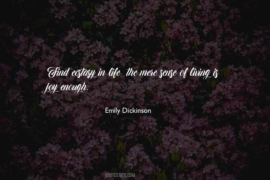 The Joy Of Living Quotes #1453929