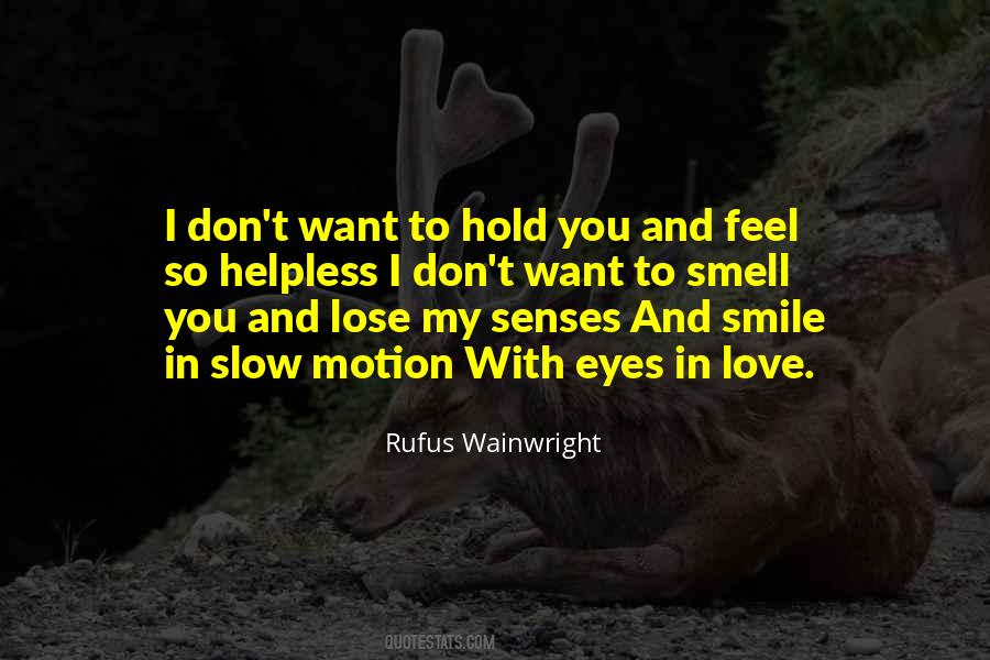 I Want To Smile Quotes #1000963