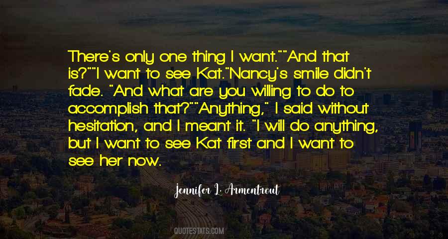I Want To Smile Quotes #1268521