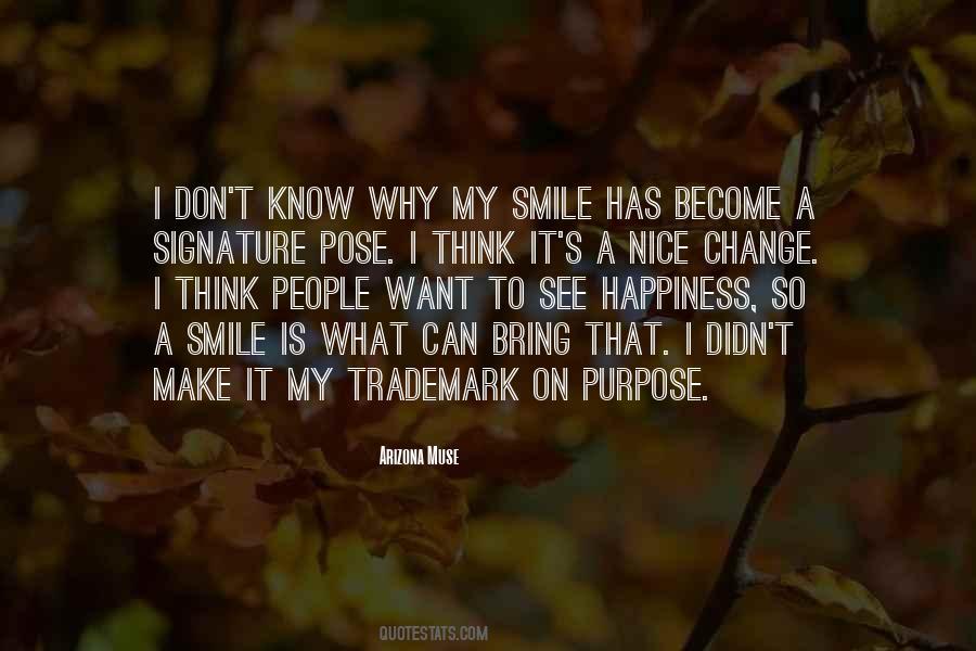 I Want To Smile Quotes #1342060