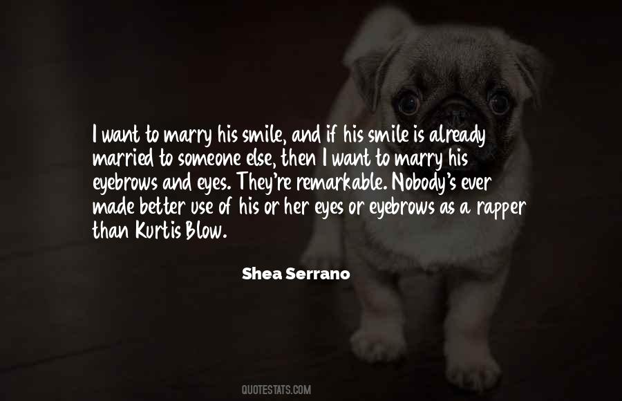 I Want To Smile Quotes #1669226