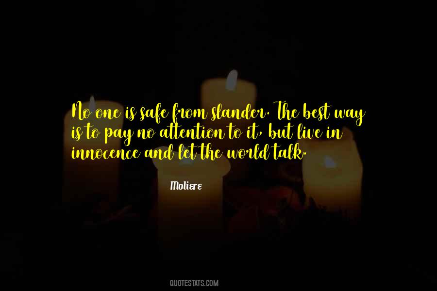 No One Is Safe Quotes #1022887