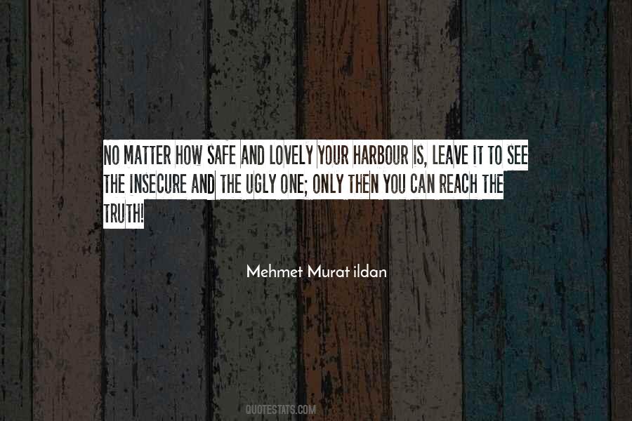 No One Is Safe Quotes #1322864