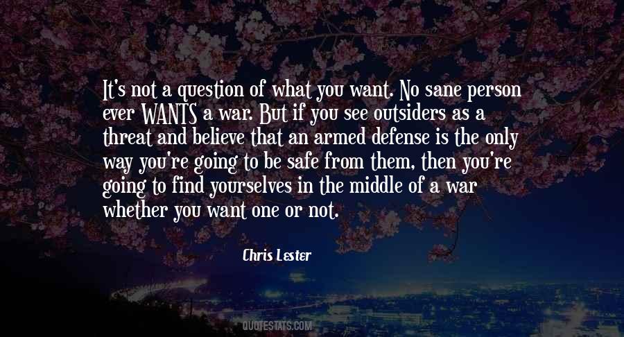 No One Is Safe Quotes #1839142