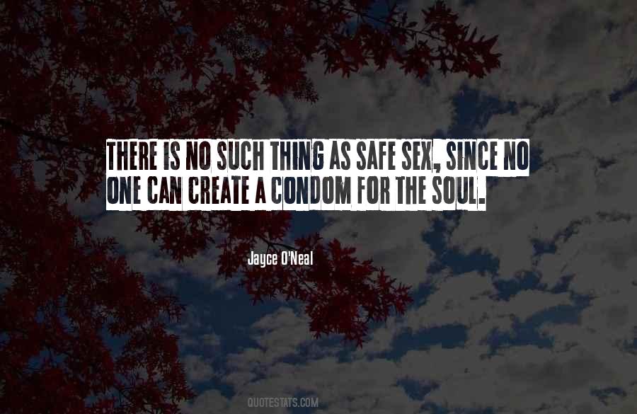 No One Is Safe Quotes #767638