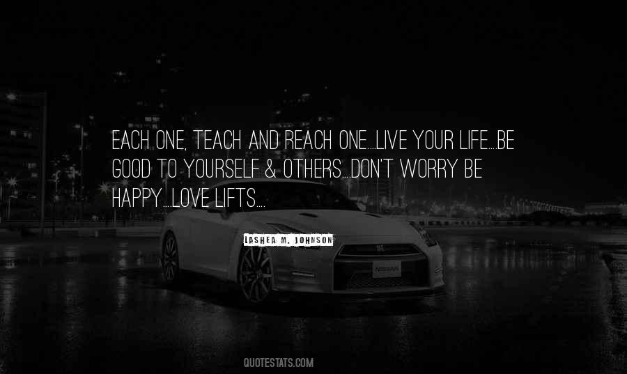 Be Happy Love Yourself Quotes #1515382