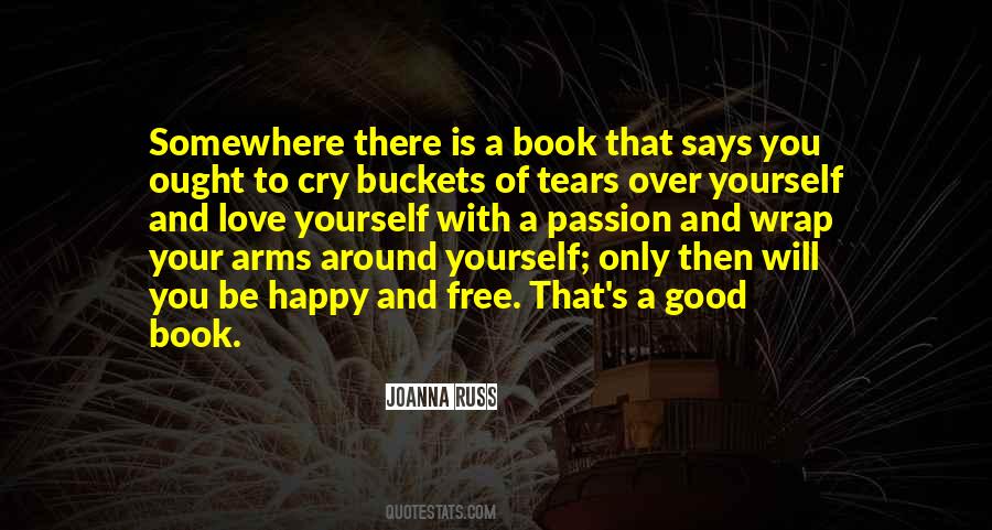 Be Happy Love Yourself Quotes #1808301