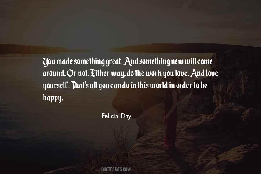 Be Happy Love Yourself Quotes #1816126