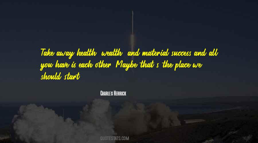 Wealth Health Quotes #337516