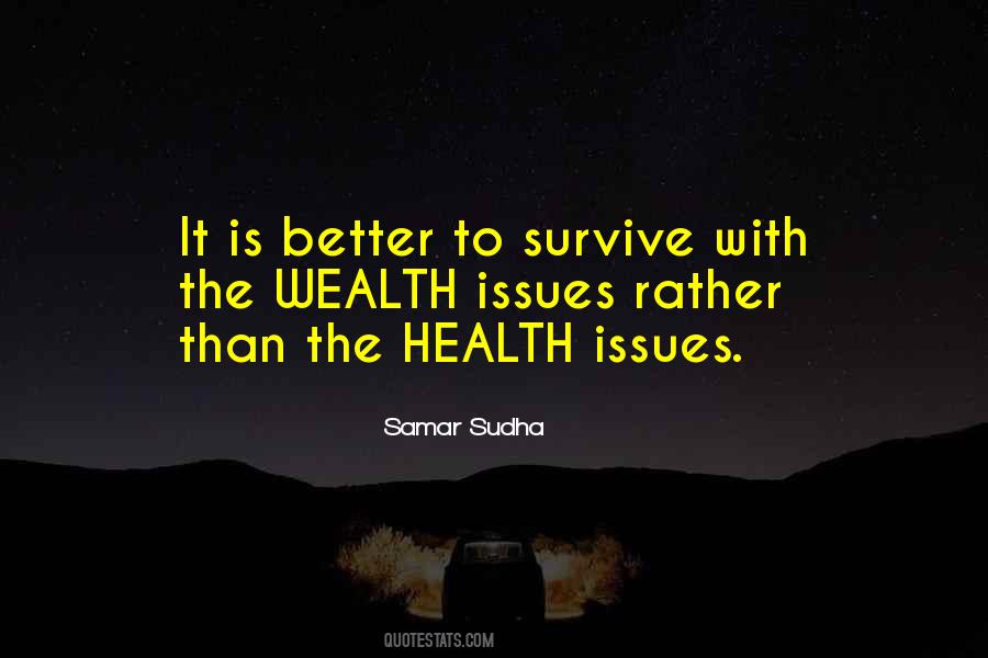 Wealth Health Quotes #902082