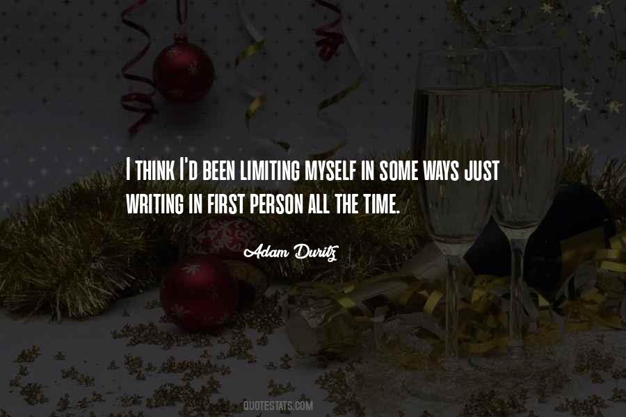Limiting Myself Quotes #736156