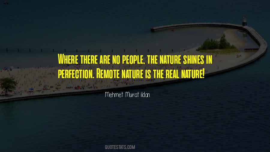 Nature Is Real Quotes #1056491