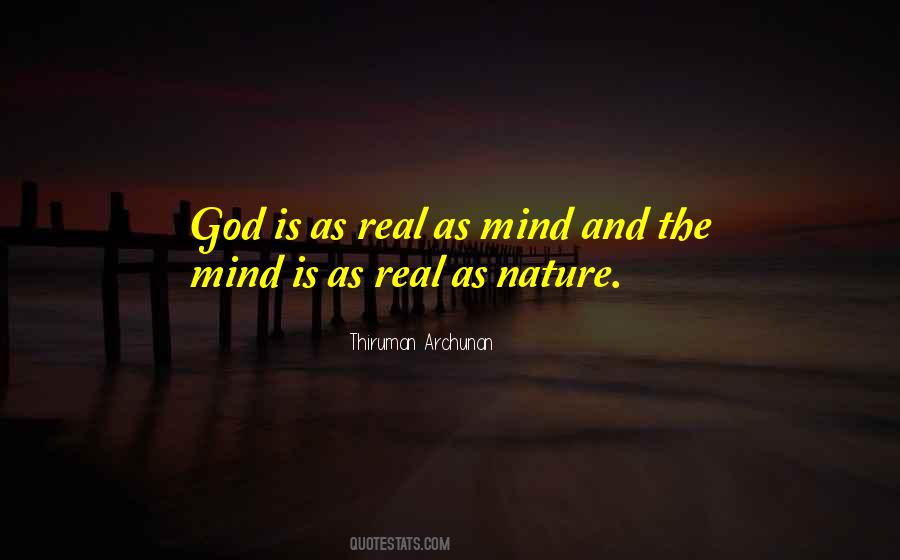 Nature Is Real Quotes #465193