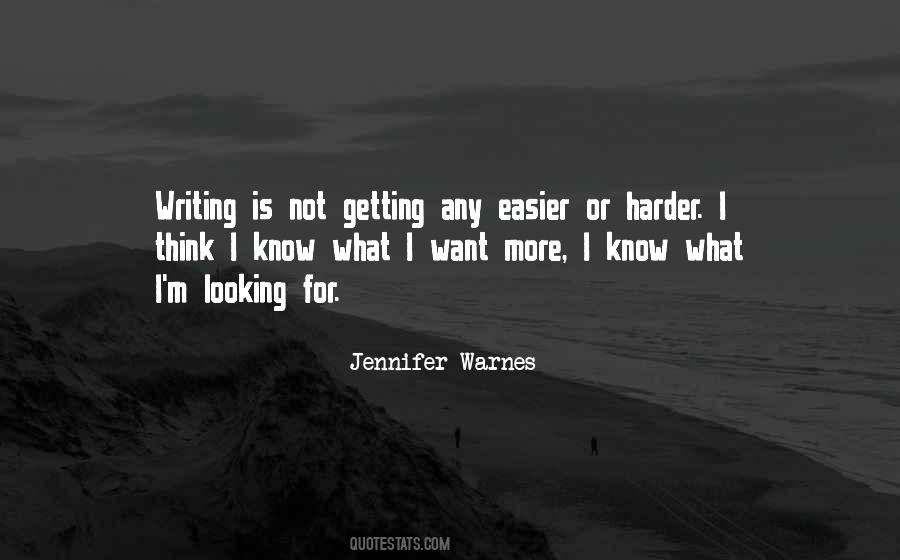 Getting Harder Quotes #922136