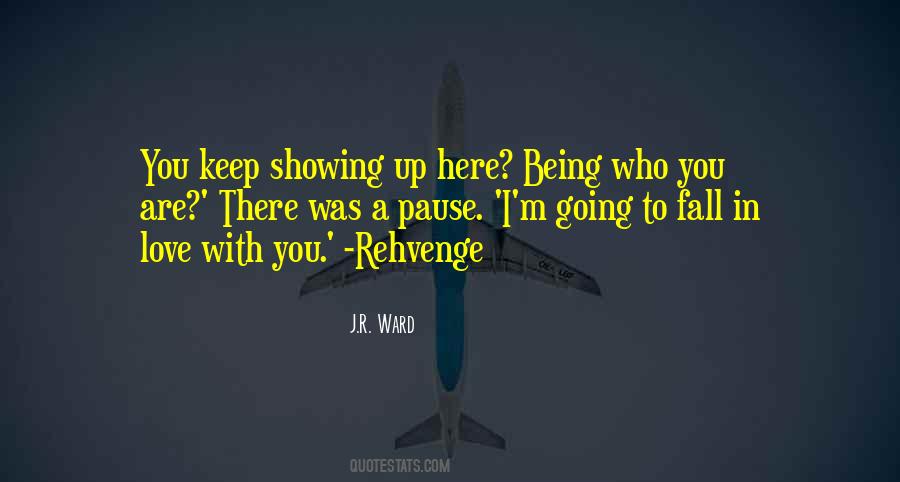 Keep Showing Up Quotes #1836164