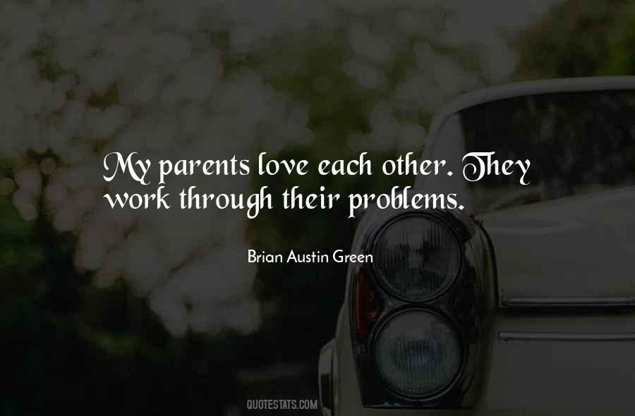 My Parents Love Quotes #1291053