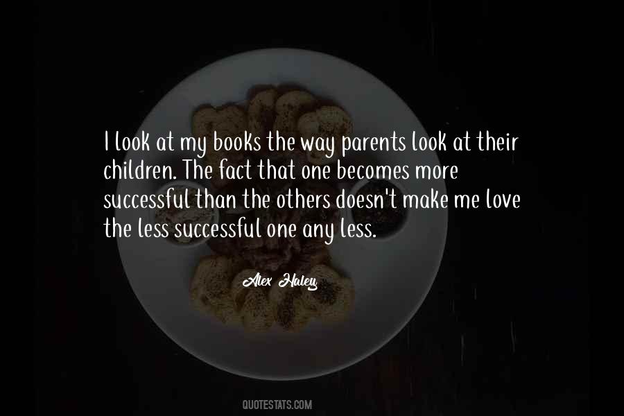 My Parents Love Quotes #1427995