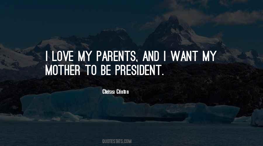 My Parents Love Quotes #1748331