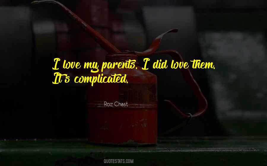 My Parents Love Quotes #197362