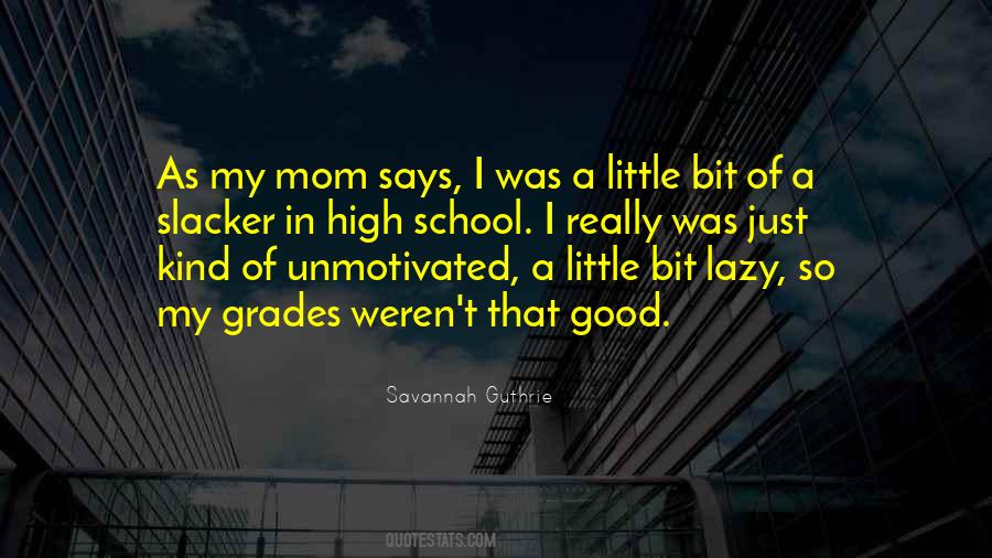 Quotes About My Grades #1784101