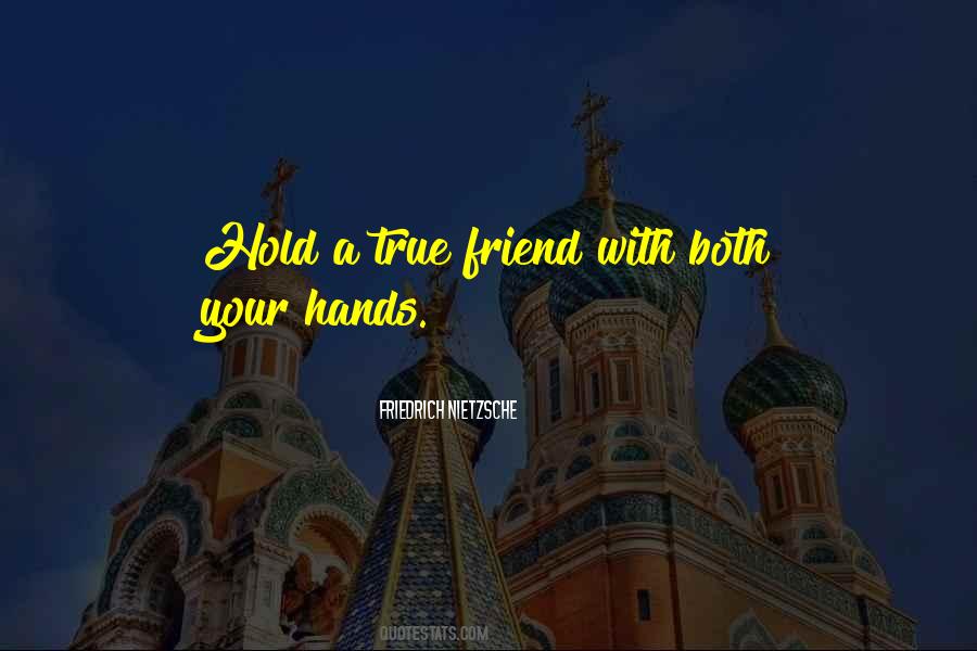 True Friend Friendship Quotes #1275293