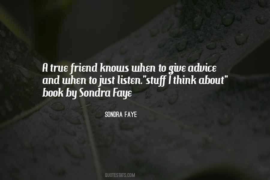 True Friend Friendship Quotes #1324556