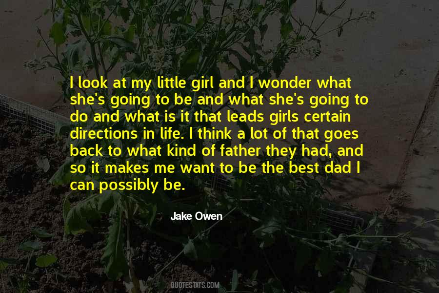 My Dad Is The Best Quotes #1599562