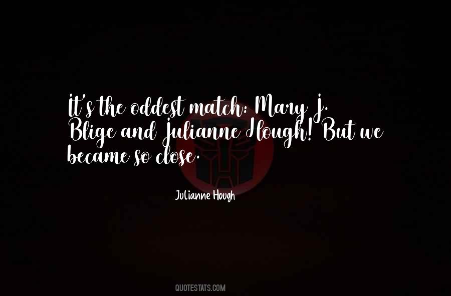 Mary J Quotes #131255