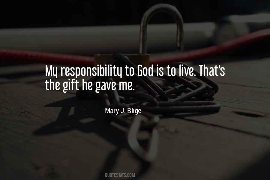 Mary J Quotes #351945