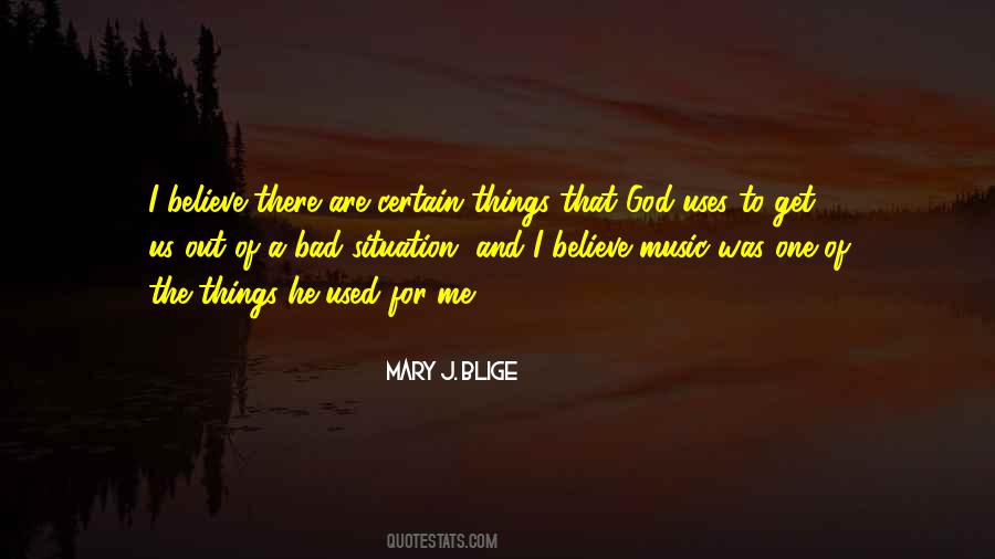 Mary J Quotes #35274