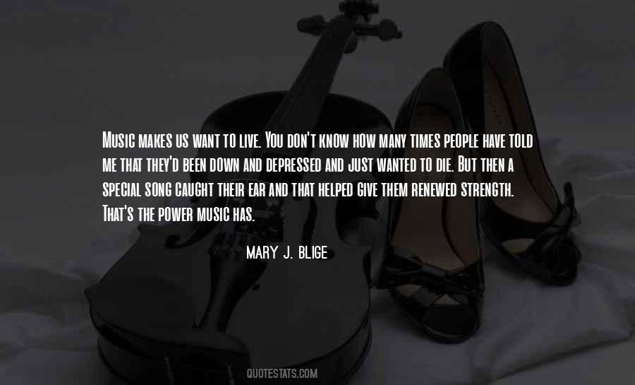 Mary J Quotes #395901