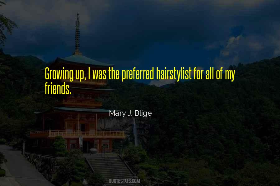 Mary J Quotes #656588