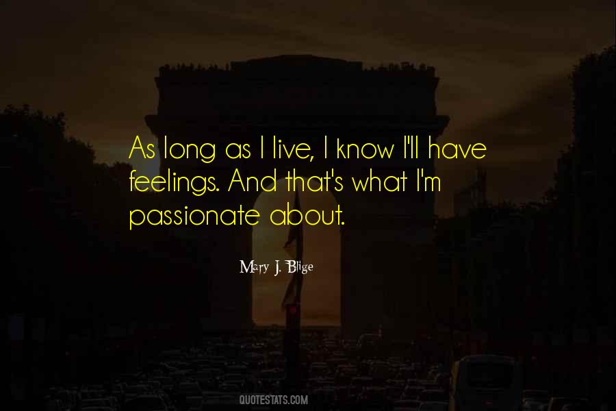 Mary J Quotes #88952