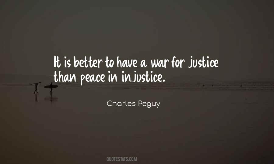Peace Is Better Than War Quotes #1004921