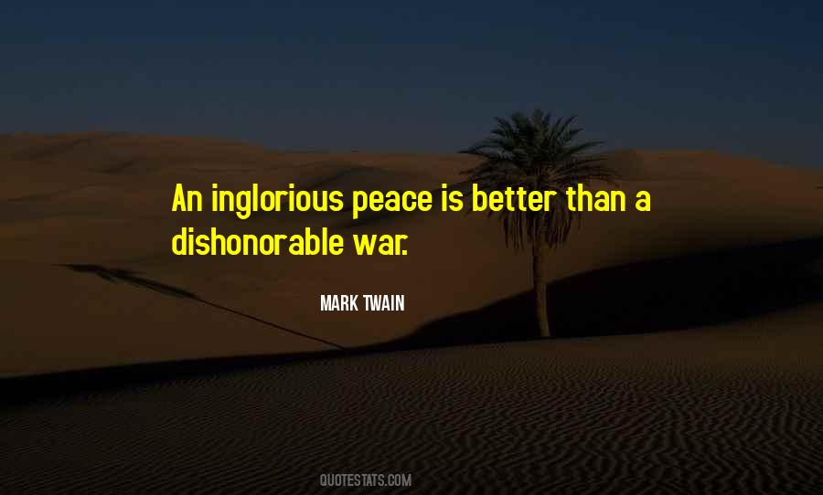 Peace Is Better Than War Quotes #729532
