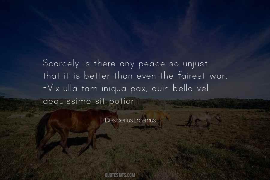 Peace Is Better Than War Quotes #78577
