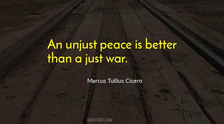 Peace Is Better Than War Quotes #854208