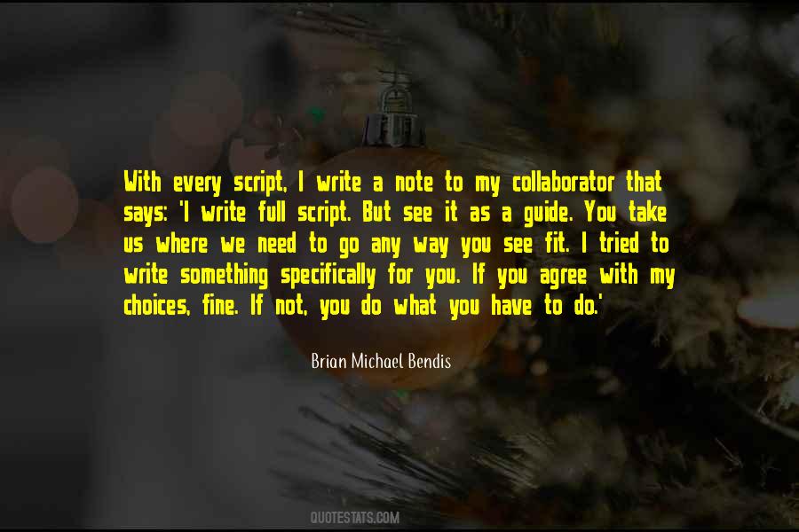 My Choices Quotes #1134594