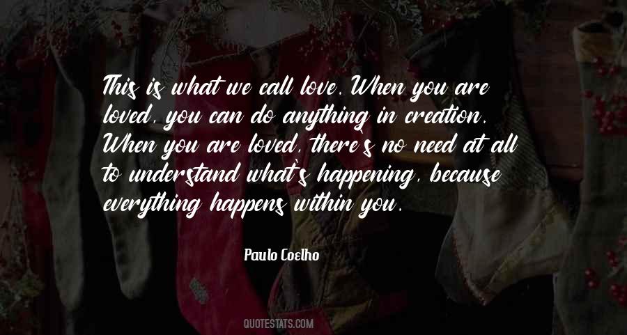 Everything You Need Is Within You Quotes #1587547