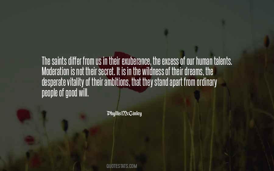 Excess In Moderation Quotes #603066