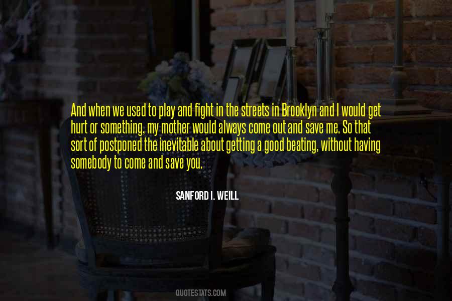 When I Get Hurt Quotes #1360754