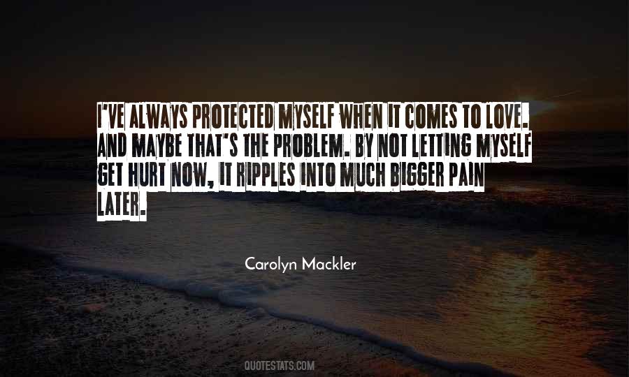 When I Get Hurt Quotes #1429265