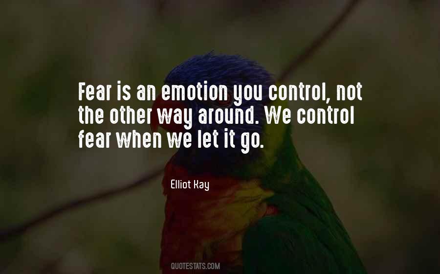 Fear Control Quotes #1607433