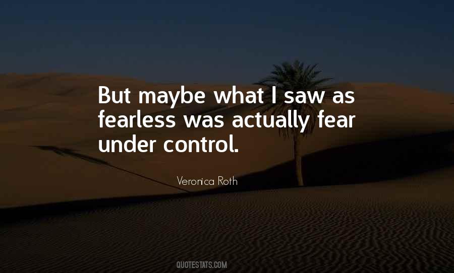 Fear Control Quotes #962607