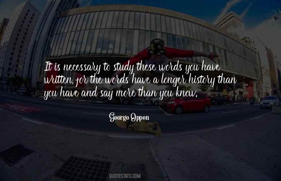 More You Study Quotes #814512