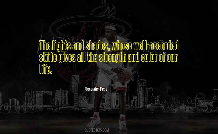 Shades Of Light Quotes #1094647