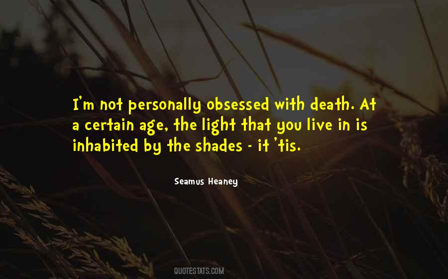 Shades Of Light Quotes #1175019