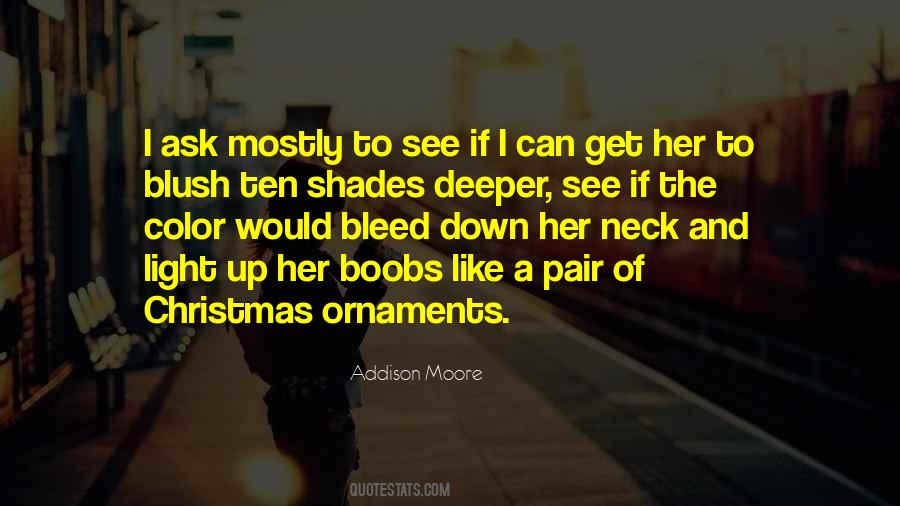 Shades Of Light Quotes #1436523