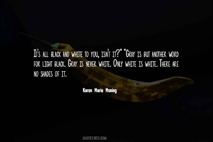 Shades Of Light Quotes #652816