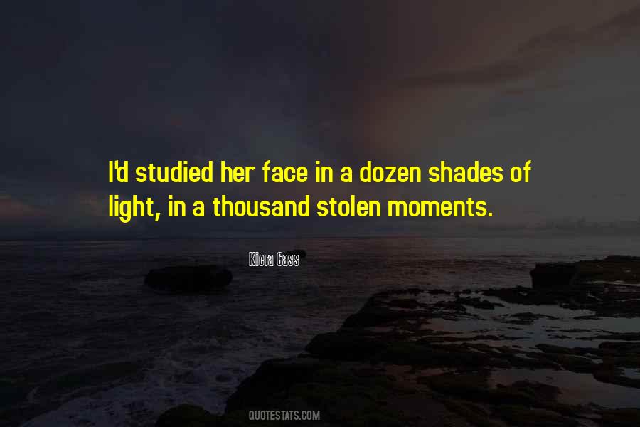 Shades Of Light Quotes #754853